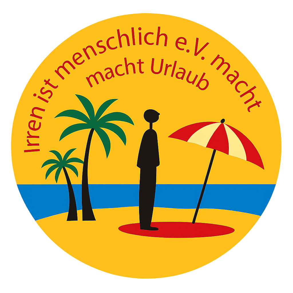 Irren ist menschlich e.V. macht Urlaub